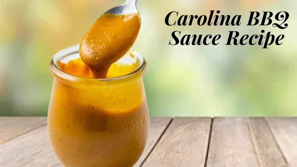 Carolina BBQ Sauce Recipe